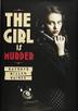 Cover art for THE GIRL IS MURDER