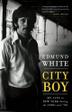 CITY BOY by Edmund White