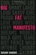 Cover art for MY BIG FAT MANIFESTO