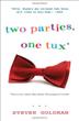 Cover art for TWO PARTIES, ONE TUX, AND A VERY SHORT FILM ABOUT THE GRAPES OF WRATH