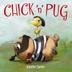 Cover art for CHICK ’N’ PUG