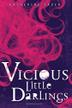 Cover art for VICIOUS LITTLE DARLINGS