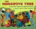 Cover art for THE MANGROVE TREE