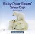 Cover art for BABY POLAR BEARS’ SNOW-DAY