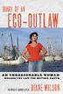 Cover art for DIARY OF AN ECO-OUTLAW