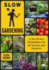 Cover art for SLOW GARDENING