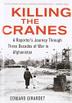Cover art for KILLING THE CRANES