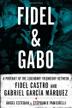 Cover art for FIDEL AND GABO