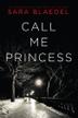 Cover art for CALL ME PRINCESS