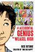Cover art for THE ACCIDENTAL GENIUS OF WEASEL HIGH
