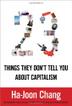 Cover art for 23 THINGS THEY DON'T TELL YOU ABOUT CAPITALISM