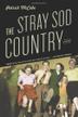 Cover art for THE STRAY SOD COUNTRY