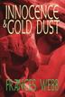 Cover art for INNOCENCE & GOLD DUST