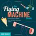 Cover art for THE FLYING MACHINE BOOK