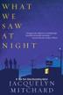 Cover art for WHAT WE SAW AT NIGHT
