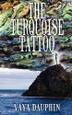 Cover art for THE TURQUOISE TATTOO