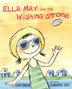 Cover art for ELLA MAY AND THE WISHING STONE