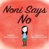 Cover art for NONI SAYS NO