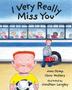 Cover art for I VERY REALLY MISS YOU