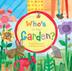 Cover art for WHO’S IN THE GARDEN?