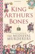 Cover art for KING ARTHUR’S BONES