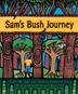 Cover art for SAM'S BUSH JOURNEY