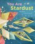 Cover art for YOU ARE STARDUST