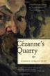 Cover art for CÉZANNE’S QUARRY