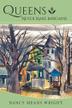 Queens Never Make Bargains by Nancy Means Wright