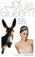 Cover art for ARE YOU A MULE OR A QUEEN?