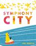 Cover art for SYMPHONY CITY