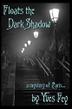Cover art for Floats the Dark Shadow