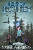 Cover art for THE HEIRS OF PROPHECY