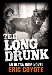 Book Cover for THE LONG DRUNK