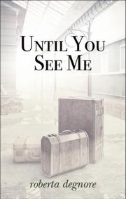 Book Cover for UNTIL YOU SEE ME
