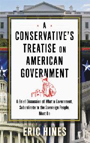 Book Cover for A CONSERVATIVE'S TREATISE ON AMERICAN GOVERNMENT