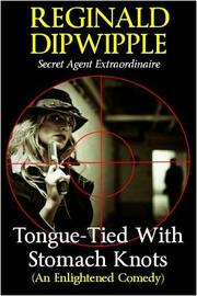 Book Cover for TONGUE-TIED WITH STOMACH KNOTS (AN ENLIGHTENED COMEDY)