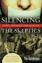 SILENCING THE SKEPTICS by The Gatekeeper