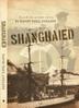 Cover art for SHANGHAIED