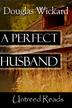 Cover art for A PERFECT HUSBAND