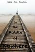 Cover art for IN THE MIDDLE OF NOWHERE