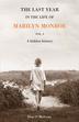Cover art for THE LAST YEAR IN THE LIFE OF MARILYN MONROE  VOL. 1