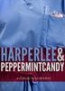 Cover art for HARPER LEE AND PEPPERMINT CANDY