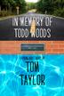 Cover art for IN MEMORY OF TODD WOODS