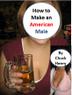 Cover art for HOW TO MAKE AN AMERICAN MALE