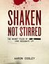 Cover art for SHAKEN, NOT STIRRED