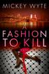 Cover art for A FASHION TO KILL